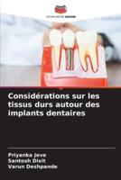 Considérations Sur Les Tissus Durs Autour Des Implants Dentaires