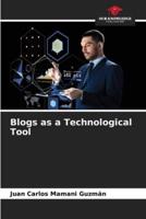 Blogs as a Technological Tool