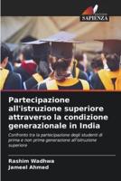 Partecipazione All'istruzione Superiore Attraverso La Condizione Generazionale in India