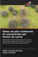 Diete Ad Alto Contenuto Di Concentrato Per Bovini Da Carne