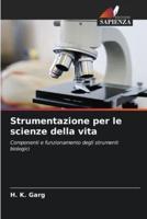 Strumentazione Per Le Scienze Della Vita