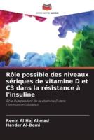 Rôle Possible Des Niveaux Sériques De Vitamine D Et C3 Dans La Résistance À L'insuline