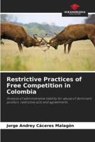 Restrictive Practices of Free Competition in Colombia