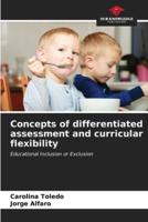 Concepts of Differentiated Assessment and Curricular Flexibility