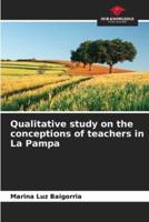 Qualitative Study on the Conceptions of Teachers in La Pampa