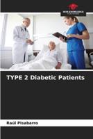 TYPE 2 Diabetic Patients