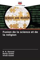 Fusion De La Science Et De La Religion