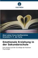 Emotionale Erziehung in Der Sekundarschule