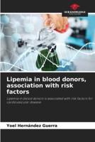 Lipemia in Blood Donors, Association With Risk Factors