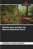 Mushroom Guides for Banco National Park