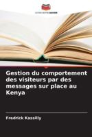 Gestion Du Comportement Des Visiteurs Par Des Messages Sur Place Au Kenya