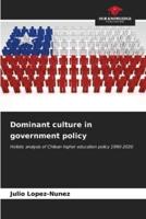 Dominant Culture in Government Policy