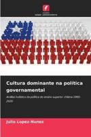 Cultura Dominante Na Política Governamental