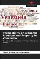 Permeability of Economic Freedom and Property in Venezuela