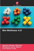 Bio-Wellness 4.0