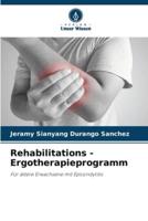 Rehabilitations -Ergotherapieprogramm