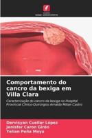 Comportamento Do Cancro Da Bexiga Em Villa Clara