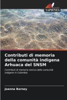Contributi Di Memoria Della Comunità Indigena Arhuaca Del SNSM