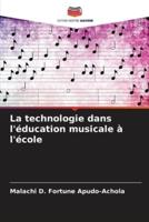 La Technologie Dans L'éducation Musicale À L'école