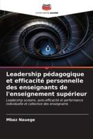 Leadership Pédagogique Et Efficacité Personnelle Des Enseignants De L'enseignement Supérieur