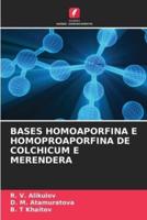 Bases Homoaporfina E Homoproaporfina De Colchicum E Merendera