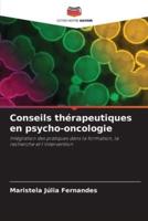 Conseils Thérapeutiques En Psycho-Oncologie