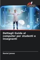 Dettagli Guida Al Computer Per Studenti E Insegnanti