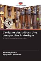 L'origine Des Tribus