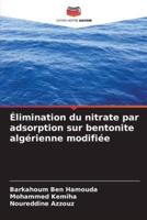 Élimination Du Nitrate Par Adsorption Sur Bentonite Algérienne Modifiée