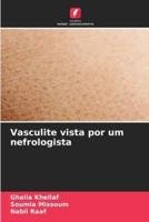 Vasculite Vista Por Um Nefrologista