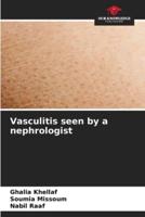 Vasculitis Seen by a Nephrologist
