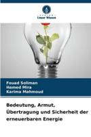 Bedeutung, Armut, Übertragung Und Sicherheit Der Erneuerbaren Energie