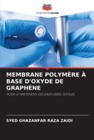 Membrane Polymère À Base d'Oxyde De Graphène