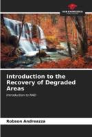 Introduction to the Recovery of Degraded Areas