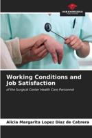 Working Conditions and Job Satisfaction