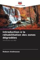 Introduction À La Réhabilitation Des Zones Dégradées
