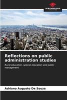 Reflections on Public Administration Studies