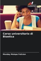 Corso Universitario Di Bioetica