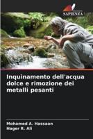 Inquinamento Dell'acqua Dolce E Rimozione Dei Metalli Pesanti