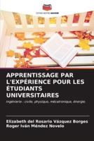 Apprentissage Par l'Expérience Pour Les Étudiants Universitaires