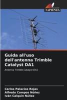 Guida All'uso Dell'antenna Trimble Catalyst DA1