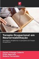 Terapia Ocupacional Em Neurorreabilitação