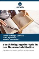 Beschäftigungstherapie in Der Neurorehabilitation