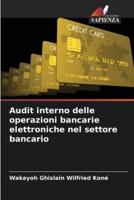 Audit Interno Delle Operazioni Bancarie Elettroniche Nel Settore Bancario