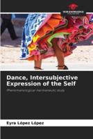 Dance, Intersubjective Expression of the Self