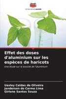 Effet Des Doses D'aluminium Sur Les Espèces De Haricots