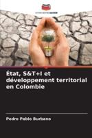 État, S&T+I Et Développement Territorial En Colombie