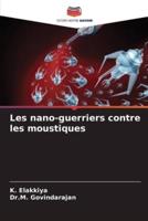 Les Nano-Guerriers Contre Les Moustiques