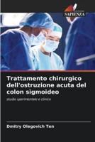 Trattamento Chirurgico Dell'ostruzione Acuta Del Colon Sigmoideo