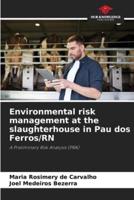 Environmental Risk Management at the Slaughterhouse in Pau Dos Ferros/RN